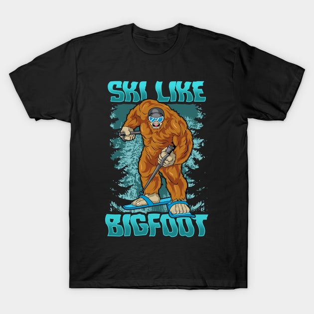 Ski Like Bigfoot - Funny Wintersports Skiing Gift T-Shirt by biNutz